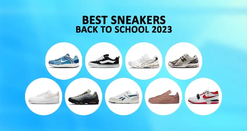Top 7 mẫu giày Back-to-school trong năm 2023