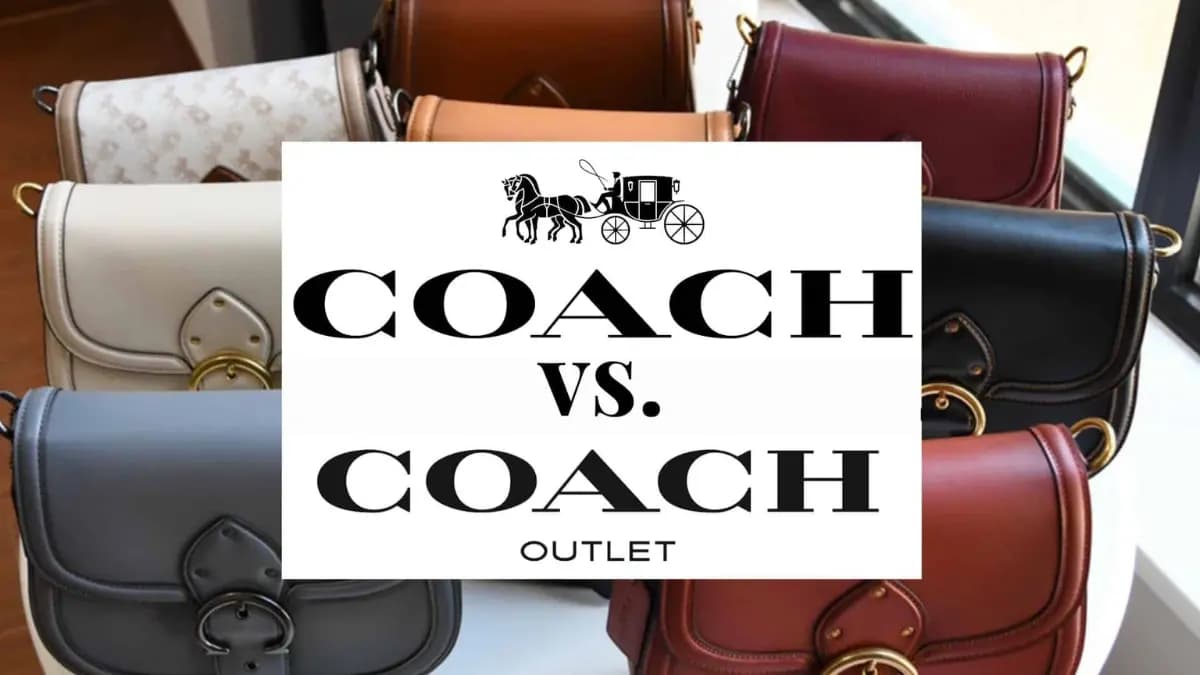 Coach và Coach Outlet: 10 điểm khác biệt bạn nên biết! Coach và Coach Outlet: 10 điểm khác biệt bạn nên biết!