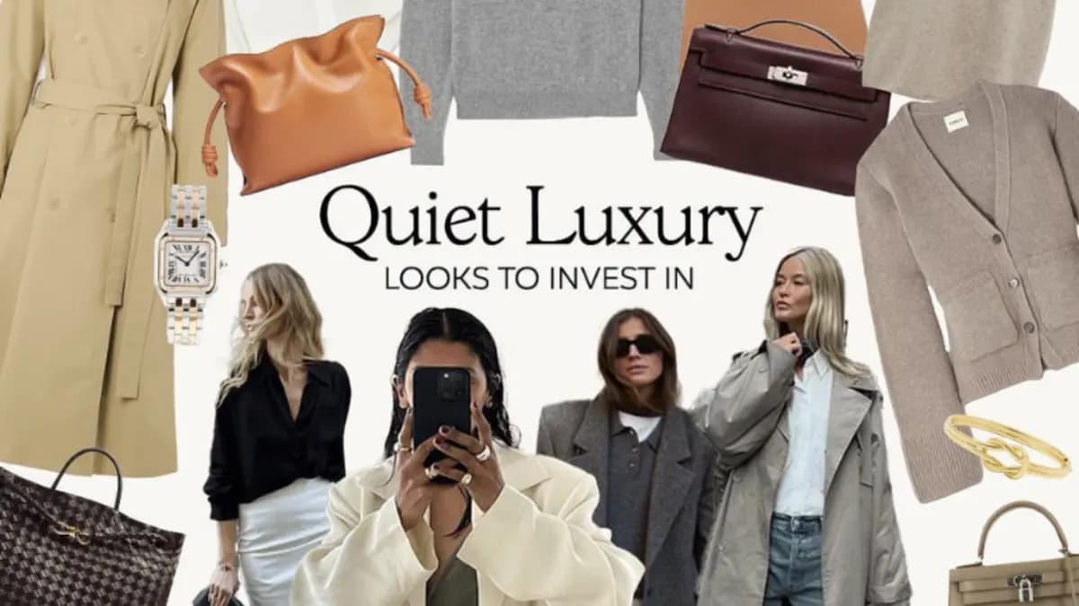 Quiet Luxury - Nâng tầm phong cách thời trang bền vững Quiet Luxury - Nâng tầm phong cách thời trang bền vững