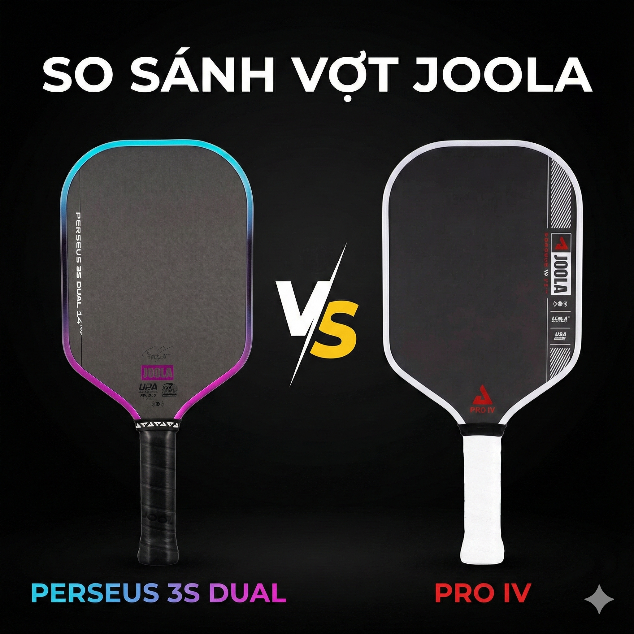 Hinh anh so sanh vot pickleball Joola 3S Dual va Pro IV nam 2025